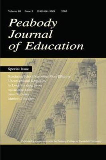 Book cover of: Rendering School Resources More Effective. By: James W. Guthrie