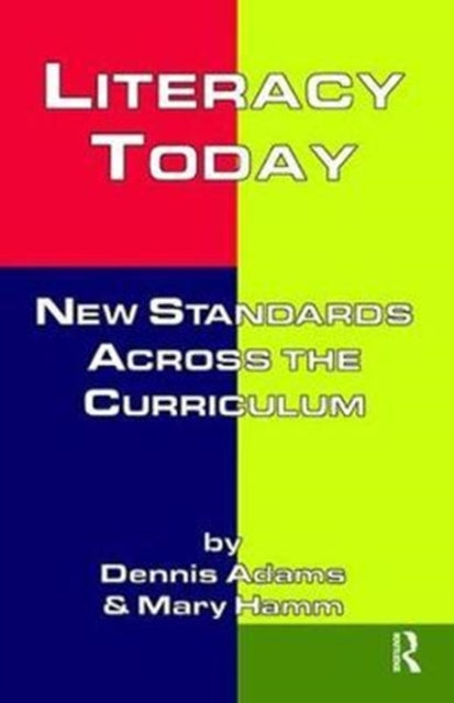 Book cover of: Literacy Today. By: Dennis Adams