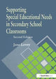 Book cover of: Supporting Special Educational Needs in Secondary School Classrooms. By: Jane Lovey
