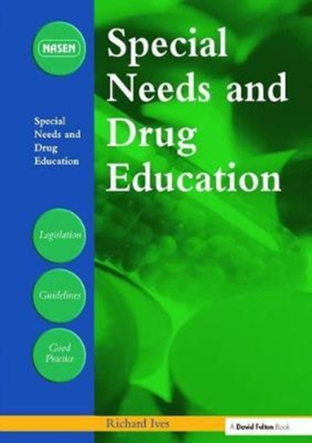 Book cover of: Special Needs and Drug Education. By: Richard Ives