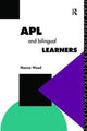 Book cover of: APL and the Bilingual Learner. By: Meena Wood