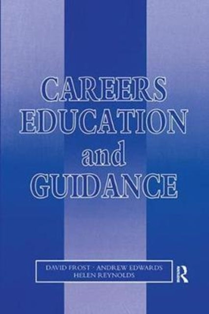 Book cover of: Careers Education and Guidance. By: David Frost