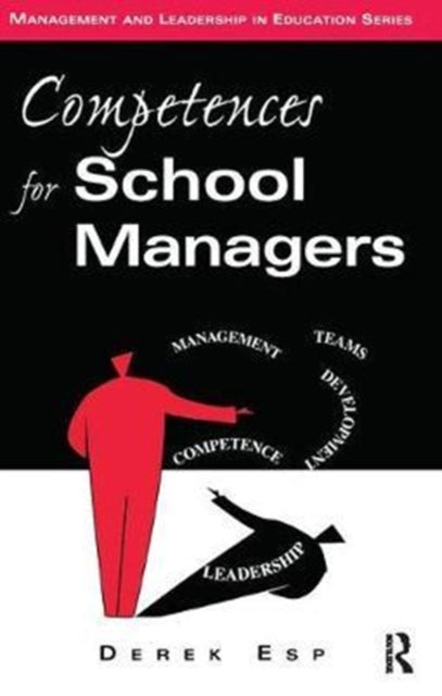 Book cover of: Competences for School Managers. By: Derek Esp