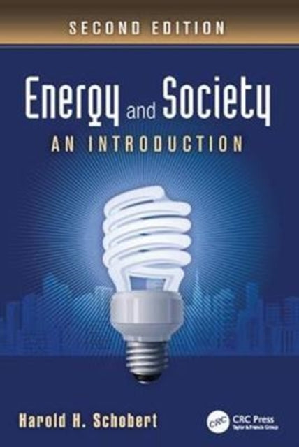 Book cover of: Energy and Society. By: Harold H. Schobert
