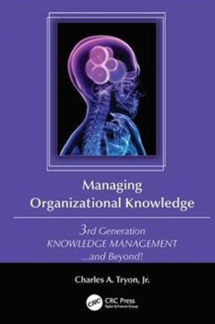 Book cover of: Managing Organizational Knowledge. By: Jr Tryon