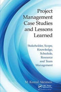 Project Management Case Studies and Lessons Learned