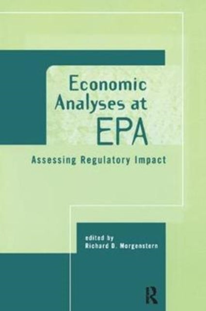 Book cover of: Economic Analyses at EPA. By: Richard D. Morgenstern