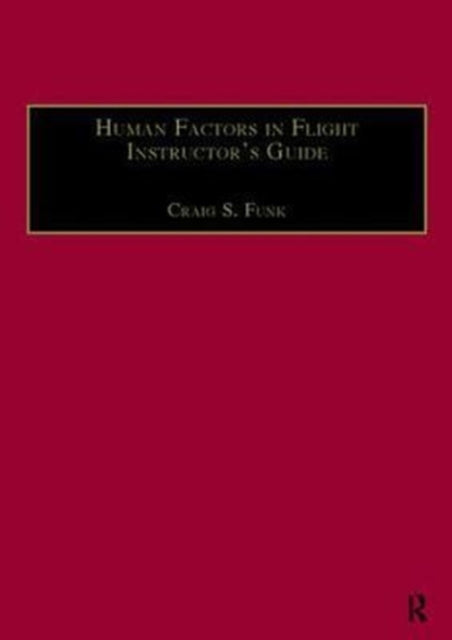 Human Factors in Flight Instructor's Guide
