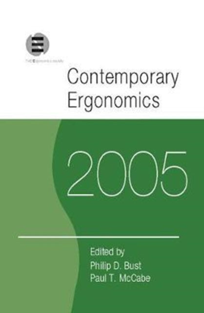 Book cover of: Contemporary Ergonomics 2005. By: Philip D. Bust