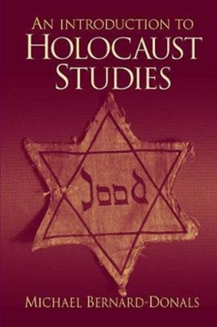 Book cover of: Introduction to Holocaust Studies. By: Michael Bernard-Donals