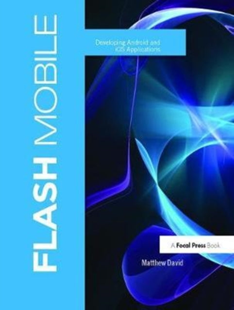 Book cover of: Flash Mobile. By: Matthew David