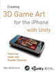 Book cover of: Creating 3D Game Art for the iPhone with Unity. By: Wes McDermott