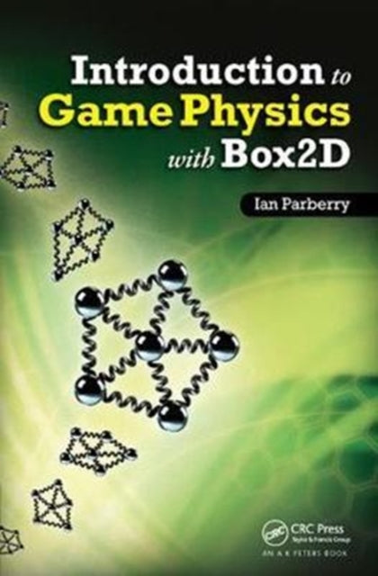 Book cover of: Introduction to Game Physics with Box2D. By: Ian Parberry