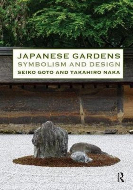 Book cover of: Japanese Gardens. By: Seiko Goto
