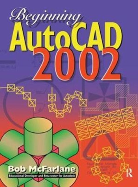 Book cover of: Beginning AutoCAD 2002. By: Bob McFarlane