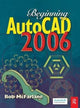 Book cover of: Beginning AutoCAD 2006. By: Bob McFarlane