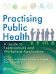 Book cover of: Practising Public Health. By: Adam D. M. Briggs
