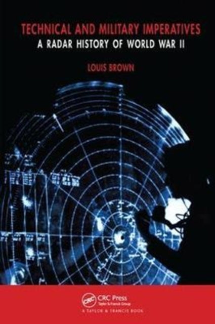 Book cover of: Technical and Military Imperatives. By: L. Brown