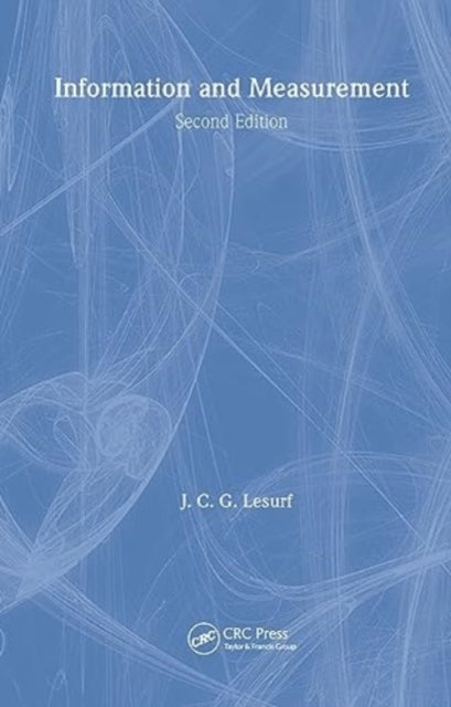 Book cover of: Information and Measurement. By: J. C. G. Lesurf