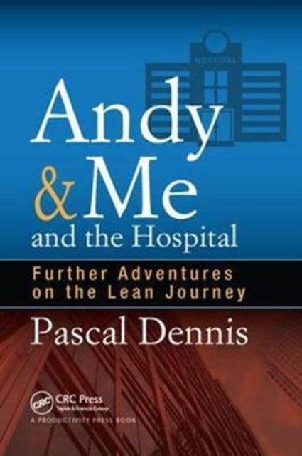 Book cover of: Andy & Me and the Hospital. By: Pascal Dennis