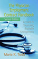 Book cover of: Physician Employment Contract Handbook. By: Maria K. Todd