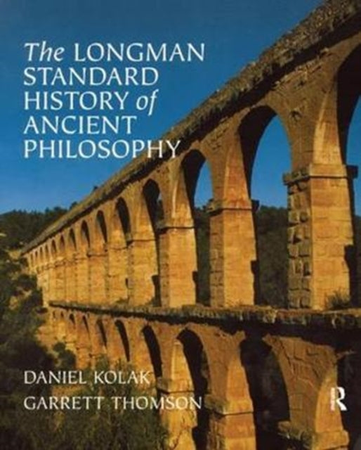 Book cover of: Longman Standard History of Ancient Philosophy. By: Daniel Kolak