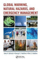 Book cover of: Global Warming, Natural Hazards, and Emergency Management. By: George Haddow