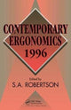 Book cover of: Contemporary Ergonomics 1996. By: S. Robertson