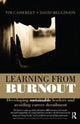 Book cover of: Learning from Burnout. By: Tim Casserley
