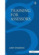 Book cover of: Training for Assessors. By: Lindy Strudwick