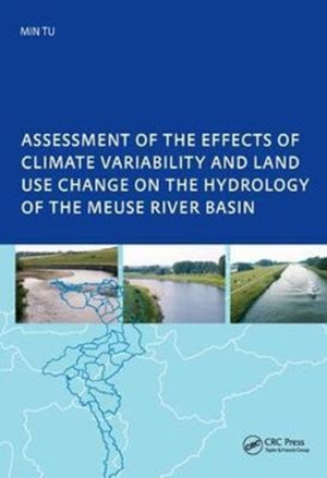 Assessment of the Effects of Climate Variability and Land-Use Changes on the Hydrology of the Meuse River Basin
