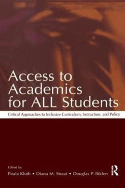 Book cover of: Access To Academics for All Students. By: Paula Kluth