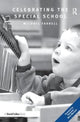 Book cover of: Celebrating the Special School. By: Michael Farrell