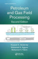 Book cover of: Petroleum and Gas Field Processing. By: Hussein K. Abdel-Aal
