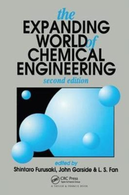 Book cover of: Expanding World of Chemical Engineering. By: S. Furusaki