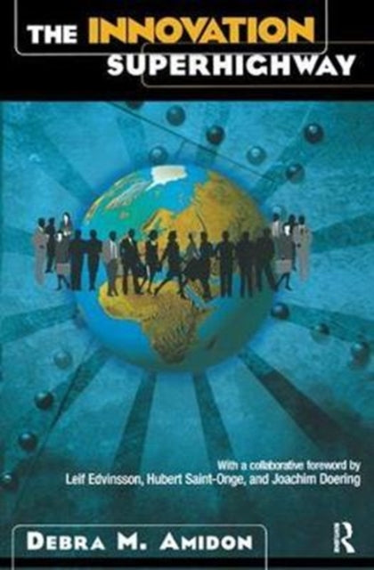 Book cover of: Innovation SuperHighway. By: Debra M. Amidon