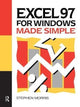 Book cover of: Excel 97 for Windows Made Simple. By: Stephen Morris