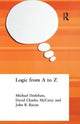 Book cover of: Logic from A to Z. By: John B. Bacon