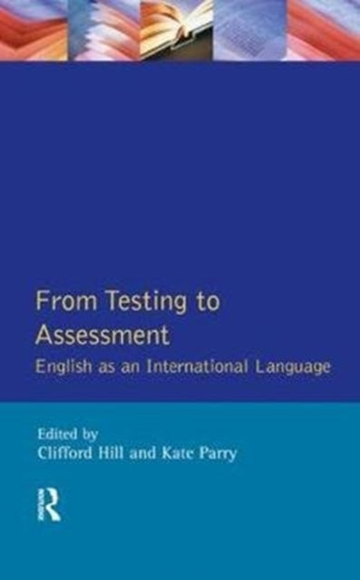 Book cover of: From Testing to Assessment. By: Clifford Hill