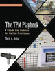 Book cover of: TPM Playbook. By: Chris A. Ortiz