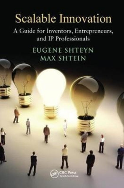 Book cover of: Scalable Innovation. By: Eugene Shteyn