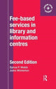 Book cover of: Fee-Based Services in Library and Information Centres. By: Sylvia Webb