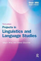 Book cover of: Projects in Linguistics and Language Studies. By: Alison Alison Wray