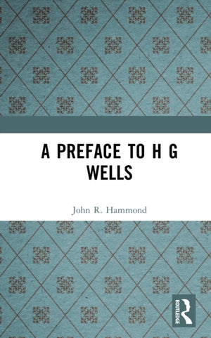 A Preface to H G Wells