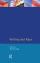 Book cover of: Writing and Race. By: Tim Youngs