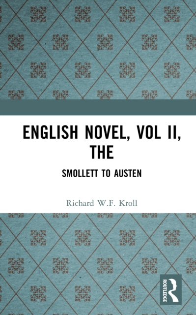Book cover of: English Novel, Vol II, The. By: Richard W. F. Kroll