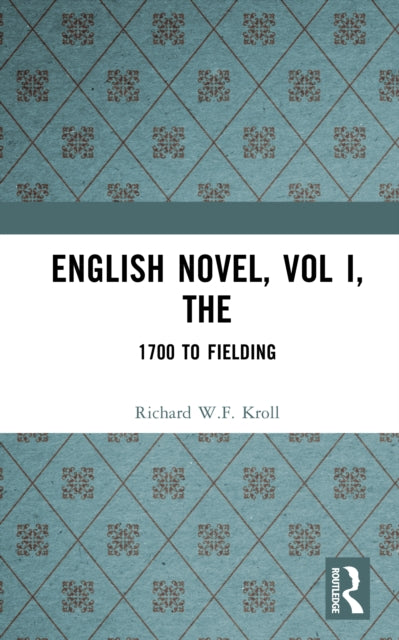 Book cover of: English Novel, Vol I, The. By: Richard W. F. Kroll