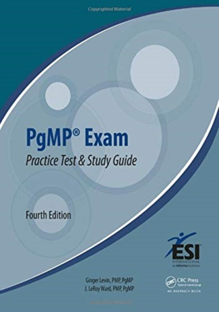 Book cover of: PgMP® Exam Practice Test and Study Guide. By: Ginger Levin