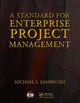 Book cover of: Standard for Enterprise Project Management. By: Michael S. Zambruski