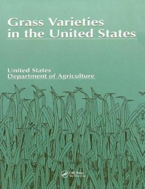 Book cover of: Grass Varieties in the United States. By: U. S. Dept U.S. Dept. of Agricu